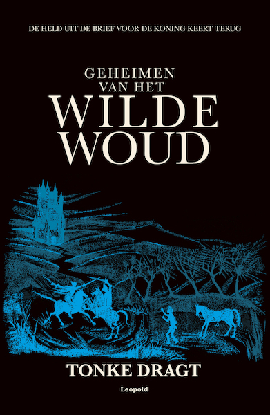 Geheimen van het Wilde Woud - Tonke Dragt (ISBN 9789025880637)