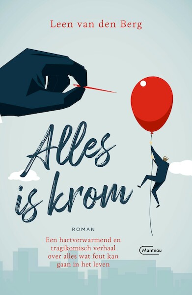 Alles is krom - Leen van den Berg (ISBN 9789022337486)