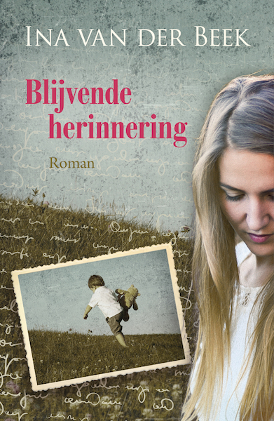 Blijvende herinnering - Ina van der Beek (ISBN 9789020543476)