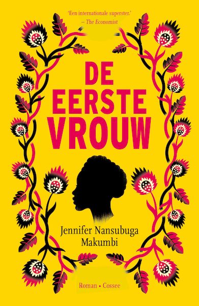 De eerste vrouw - Jennifer Nansubuga Makumbi (ISBN 9789059369511)