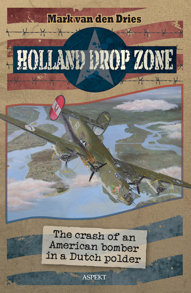 HOLLAND DROP ZONE - Mark van den Dries (ISBN 9789464243079)