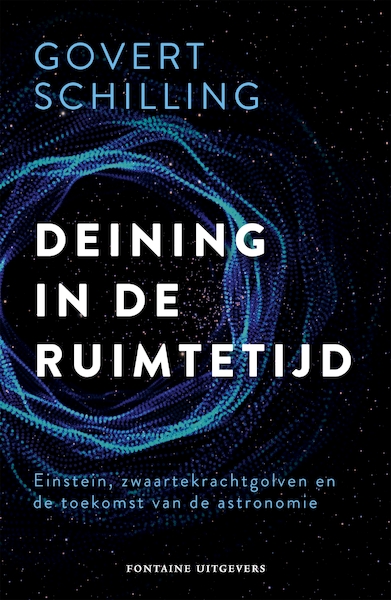 Deining in de ruimtetijd - Govert Schilling (ISBN 9789464041002)