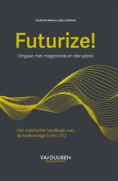 Futurize - Andre de Waal, Julie Linthorst (ISBN 9789089655707)