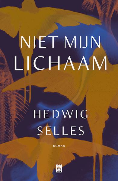 Niet mijn lichaam - Hedwig Selles (ISBN 9789464341010)