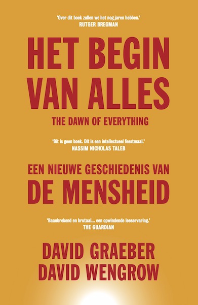 Het begin van alles - David Graeber, David Wengrow (ISBN 9789493213371)