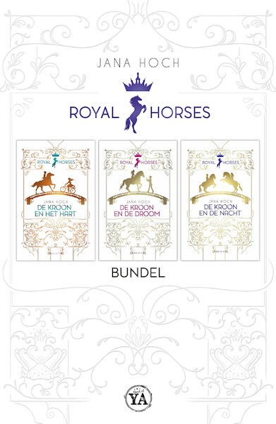 Royal Horses - De complete serie (3-in-1) - Jana Hoch (ISBN 9789000388905)