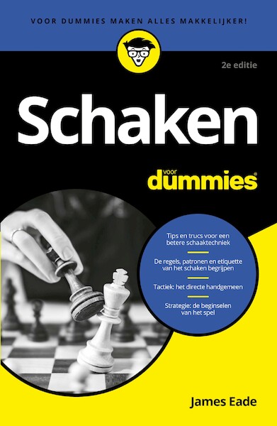 Schaken voor Dummies, 2e editie - James Eade (ISBN 9789045358901)