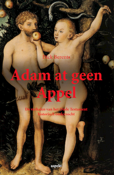 Adam at geen appel - Dick Berents (ISBN 9789464624625)