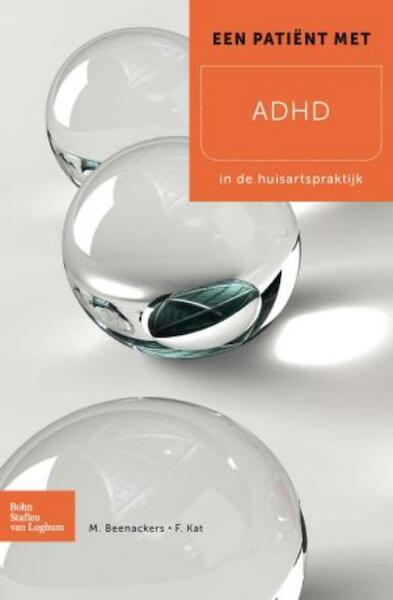 Een patient met ADHD - Maura Beenackers, Fiona Kat (ISBN 9789031382569)