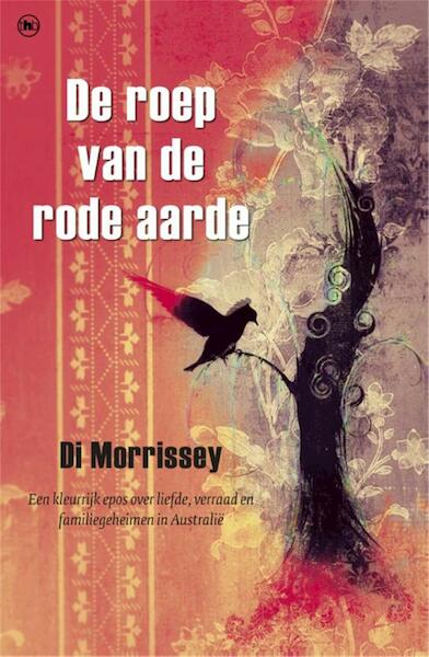 De roep van de rode aarde - Di Morrissey (ISBN 9789044334654)