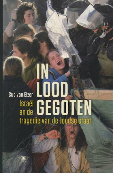 In lood gegoten - Sus van Elzen (ISBN 9789085423058)