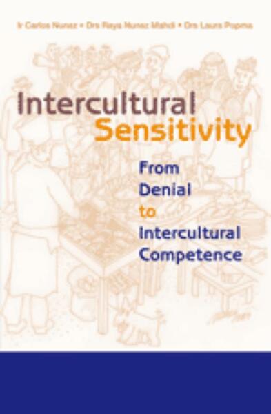 Intercultural sensitivity - Carlos Nunez, Raya Nunez Mahdi, Laura Popma (ISBN 9789023245476)
