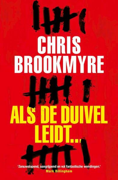 Als de duivel leidt - Christopher Brookmyre (ISBN 9789000311064)