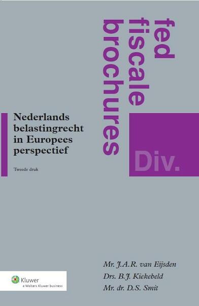 Nederlands belastingrecht in Europees perspectief - (ISBN 9789013112443)