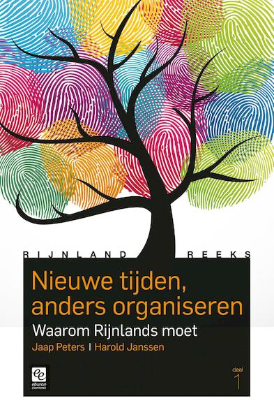 Nieuwe tijden, anders organiseren - Jaap Peters, Harold Janssen (ISBN 9789059728790)