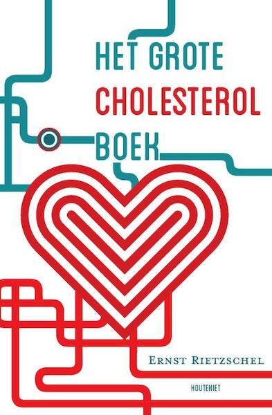 Het Grote Cholesterol Boek - Ernst Rietzschel (ISBN 9789089243386)