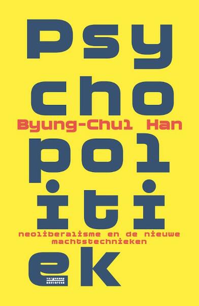 Psychopolitiek - Byung-Chul Han, Miriam Hardoar (ISBN 9789461649744)