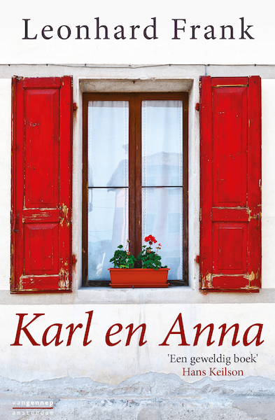 Karl en Anna - Leonhard Frank (ISBN 9789461649607)