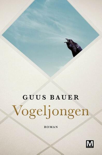 Vogeljongen - Guus Bauer (ISBN 9789460682841)