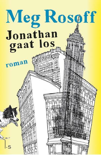 Jonathan gaat los - Meg Rosoff (ISBN 9789024570850)