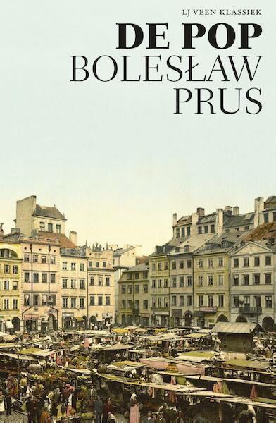 De pop - Boleslaw Prus (ISBN 9789020415315)