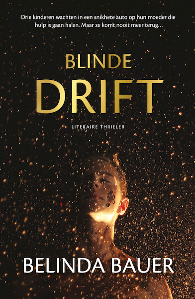 Blinde drift - Belinda Bauer (ISBN 9789400507647)