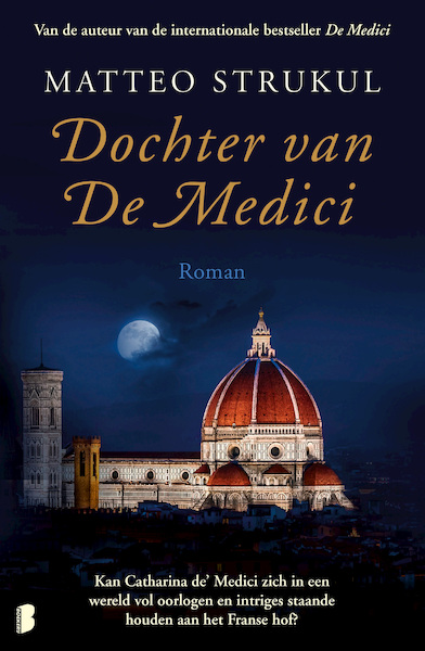 Dochter van De Medici - Matteo Strukul (ISBN 9789022583296)