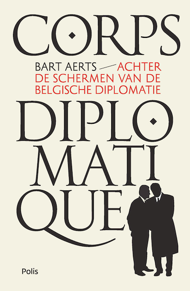 Corps diplomatique - Bart Aerts (ISBN 9789463105385)