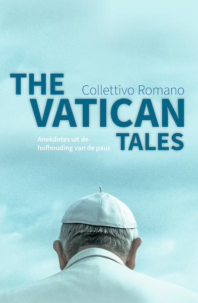 The Vatican Tales - Richard Ravelli, Collettivo Romano (ISBN 9789082868777)
