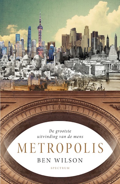 Metropolis - Ben Wilson (ISBN 9789000358823)