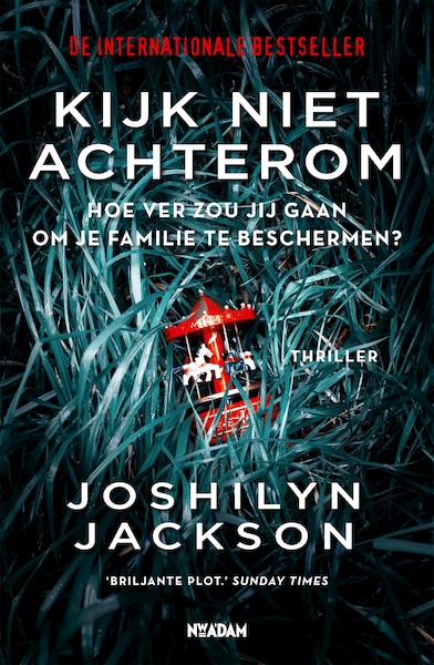 Kijk niet achterom - Joshilyn Jackson (ISBN 9789046828052)