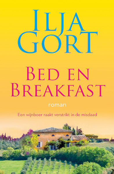 Bed en Breakfast - Ilja Gort (ISBN 9789083141480)