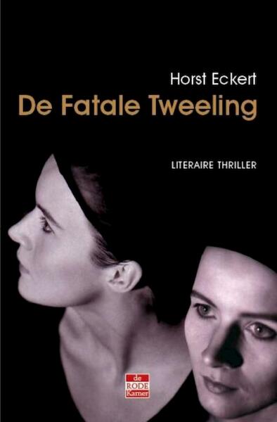 De Fatale Tweeling - Horst Eckert (ISBN 9789078124283)
