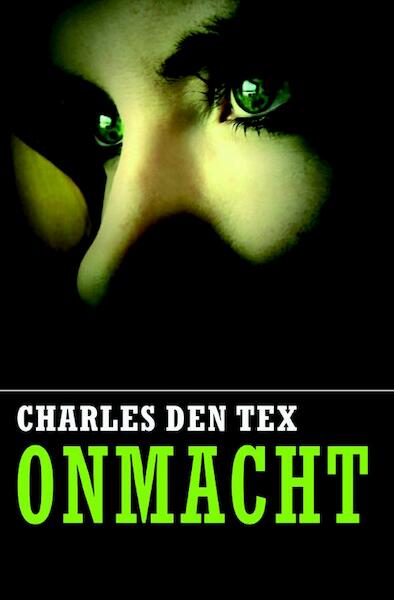 Onmacht - Charles den Tex (ISBN 9789462180055)
