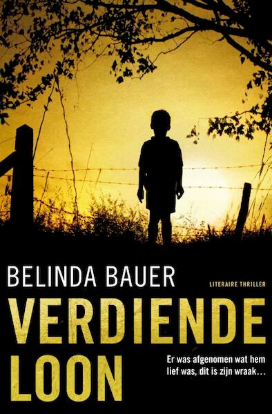 Verdiende loon - Belinda Bauer (ISBN 9789044962895)