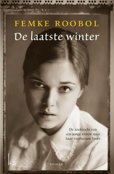 De laatste winter - Femke Roobol (ISBN 9789021807829)