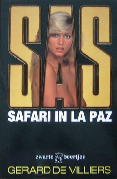 Safari in La Paz - Gérard de Villiers (ISBN 9789044968095)