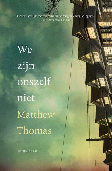 We zijn onszelf niet - Matthew Thomas (ISBN 9789023488798)