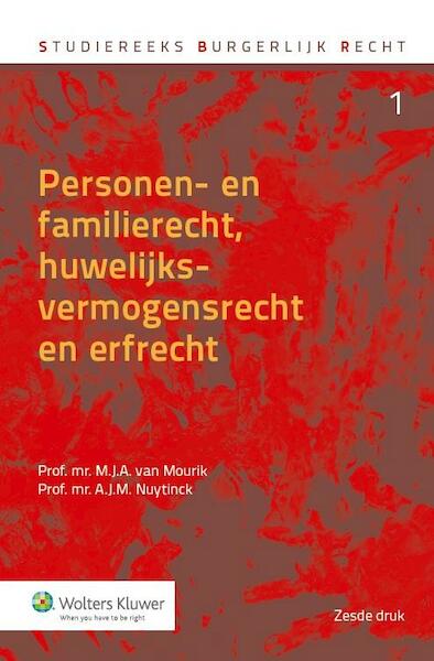 Personen- en familierecht, huwelijksvermogensrecht en erfrecht - M.J.A. van Mourik, A.J.M. Nuytinck (ISBN 9789013126990)