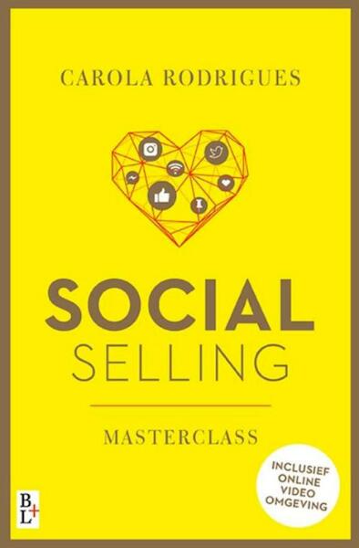 Social selling - Carola Rodrigues (ISBN 9789461562326)