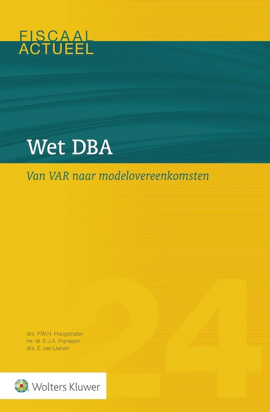 Wet DBA - P.W.H. Hoogstraten, E.J.A. Franssen, E. van Lienen (ISBN 9789013138047)