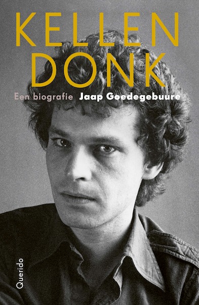 Kellendonk - Jaap Goedegebuure (ISBN 9789021409986)