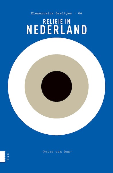 Elementaire Deeltjes 64 - Religie in Nederland - Peter van Dam (ISBN 9789025310646)