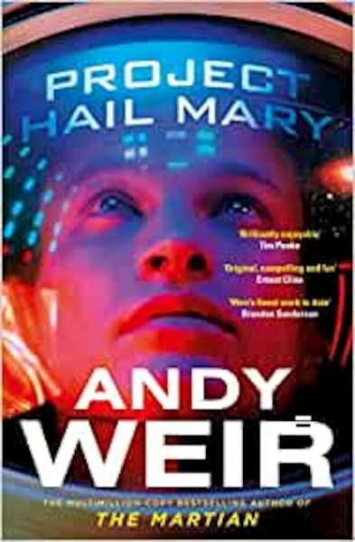 Project Hail Mary - Andy Weir (ISBN 9781529157468)