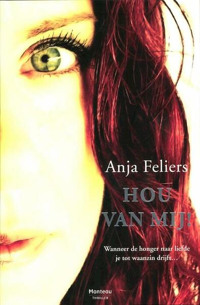 Hou van mij! - Anja Feliers (ISBN 9789022326701)