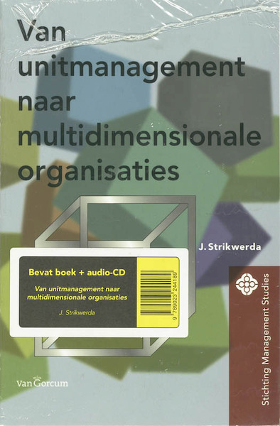 Van unitmanagement naar multidimensionale organisaties - J. Strikwerda (ISBN 9789023244189)