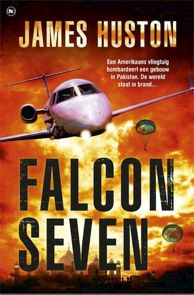 Falcon Seven - James Huston (ISBN 9789044332278)