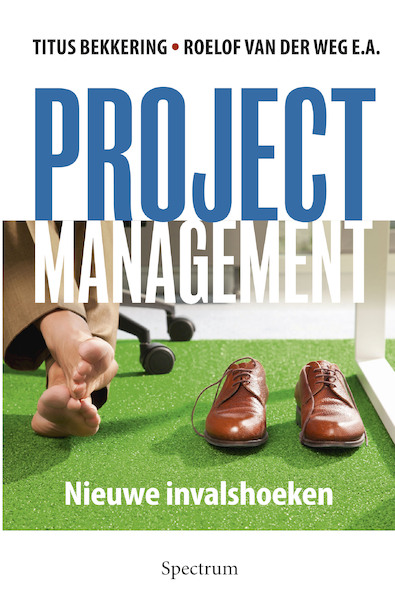 Projectmanagement - Titus Bekkering (ISBN 9789000304073)