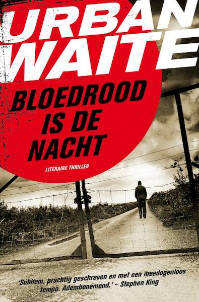 Bloedrood is de nacht - Urban Waite (ISBN 9789044962161)