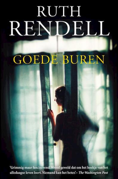 Goede buren - Ruth Rendell (ISBN 9789044966268)